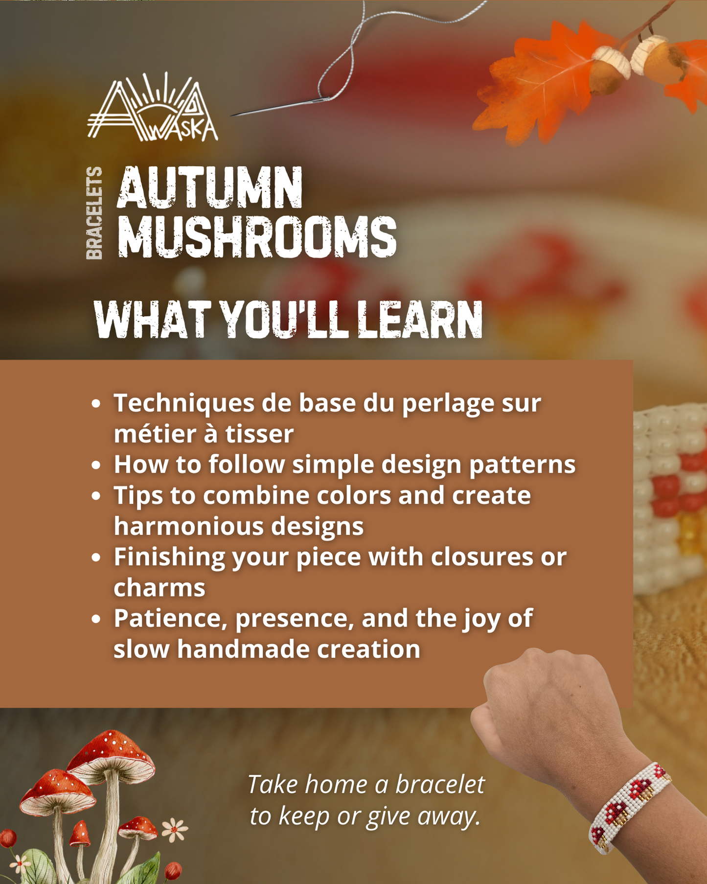 🍂🍄AUTUMN MUSHROOMS - BRACELETS BEADING WORKSHOP - OCTOBER 11 🍂🍄