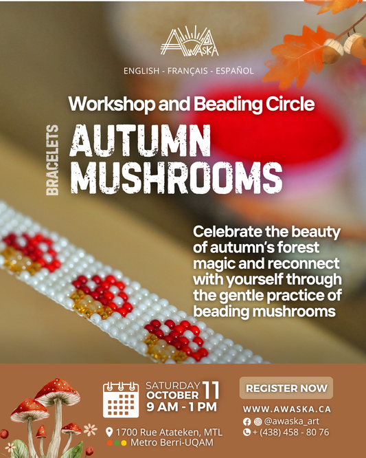 🍂🍄AUTUMN MUSHROOMS - BRACELETS BEADING WORKSHOP - OCTOBER 11 🍂🍄
